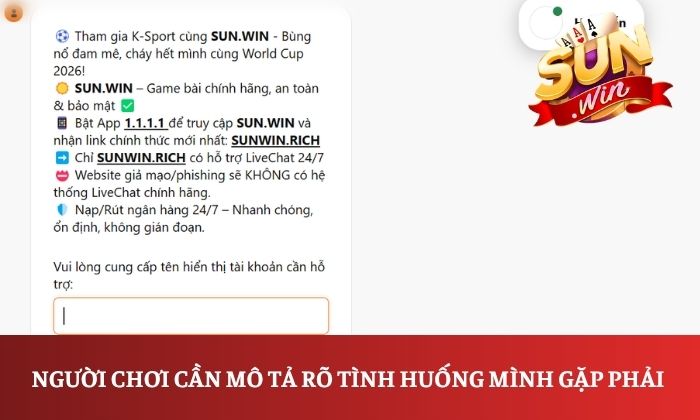 Liên Hệ 3 Người chơi cần mô tả rõ tình huống mình gặp phải