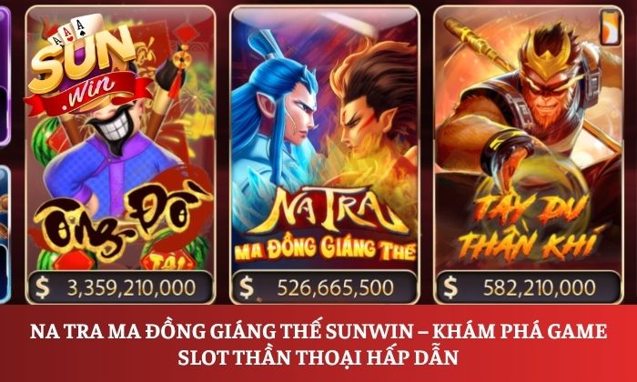 Na Tra Ma Đồng Giáng Thế