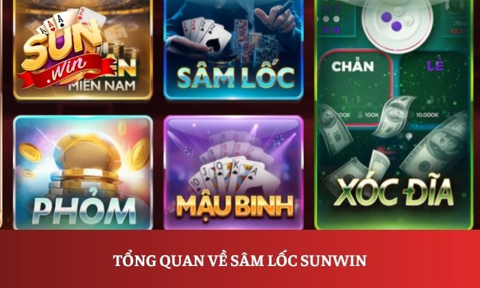 Tổng quan về Sâm lốc Sunwin