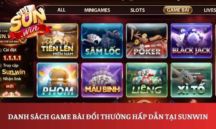 Trang chủ 24 Danh sách game bài đổi thưởng hấp dẫn tại Sunwin