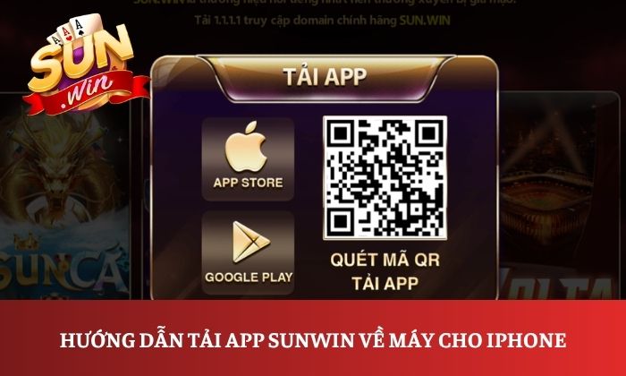 Tải app Sunwin 2 Hướng dẫn tải app Sunwin về máy cho iPhone