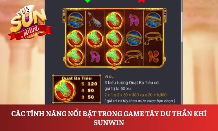 Các tính năng nổi bật trong game Tây Du Thần Khí Sunwin