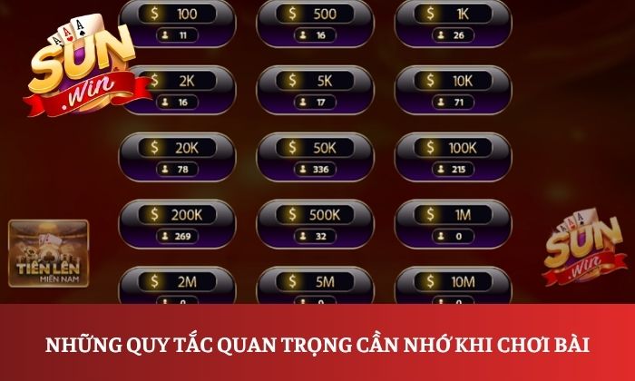 Cách chơi Tiến lên miền Nam Sunwin đơn giản, dễ hiểu từ A-Z 3 Những quy tắc quan trọng cần nhớ khi chơi bài